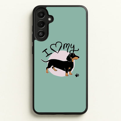 I Love My Dachshund  -  Phone Case for Galaxy A34