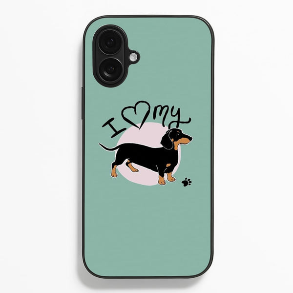 I Love My Dachshund  -  Phone Case for iPhone 16 Plus