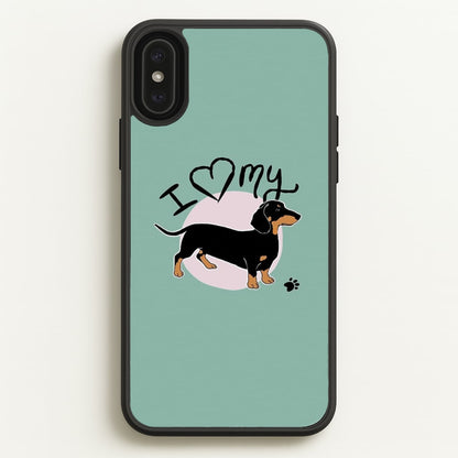 I Love My Dachshund  -  Phone Case for iPhone XS Max
