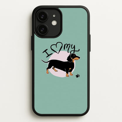 I Love My Dachshund  -  Phone Case for iPhone 11