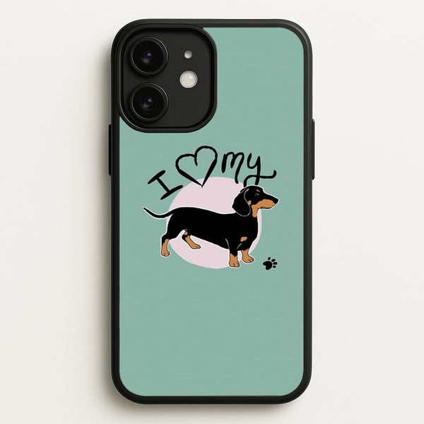 I Love My Dachshund  -  Phone Case for iPhone 11
