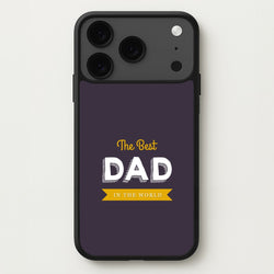 Best Dad In The World Phone Case for iPhone 17 Pro Max