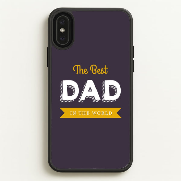 Best Dad In The World  - Christmas Phone Case for iPhone XS Max