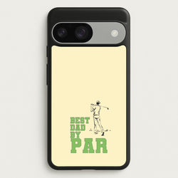 Best Dad By Par - Fathers Day  - Father's Day Phone Case for Google Pixel 9 / 9 Pro