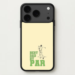 Best Dad By Par - Fathers Day Phone Case for iPhone 17 Pro