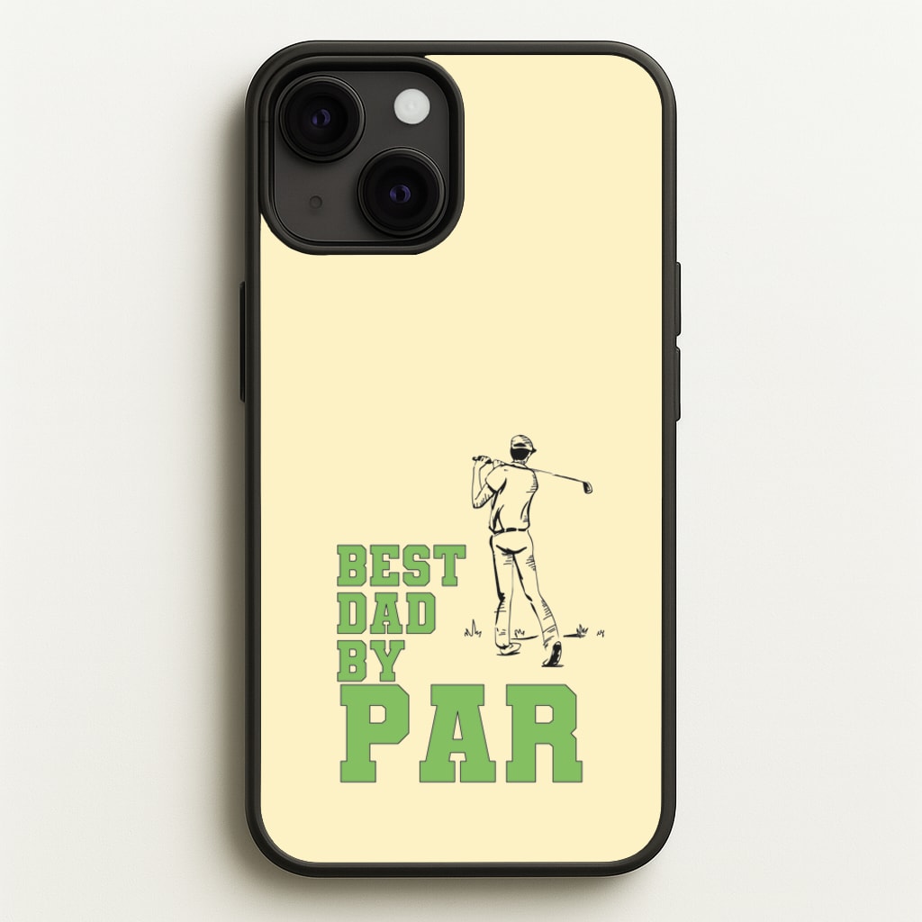 Best Dad By Par - Fathers Day  - Father's Day Phone Case for iPhone 13 Mini