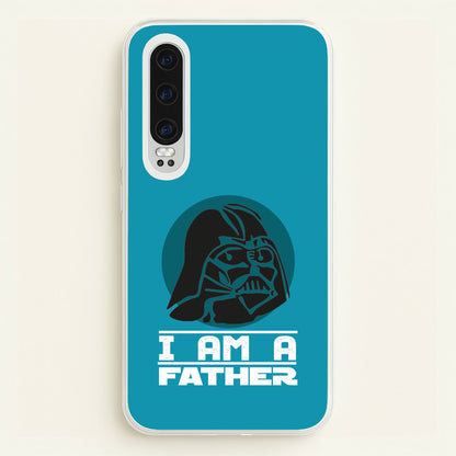 I Am Your Father - Fathers Day  - Father's Day Phone Case for Huawei P30