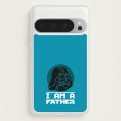 I Am Your Father - Fathers Day  - Father's Day Phone Case for Google Pixel 9 Pro XL