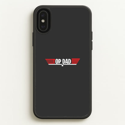 Top Dad- Fathers Day  - Father's Day Phone Case for iPhone XS Max