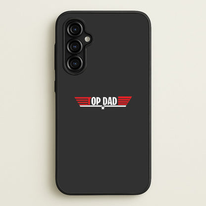 Top Dad- Fathers Day  - Father's Day Phone Case for Galaxy A54