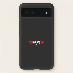 Top Dad- Fathers Day  - Father's Day Phone Case for Google Pixel 6