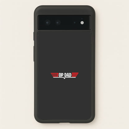 Top Dad- Fathers Day  - Father's Day Phone Case for Google Pixel 6