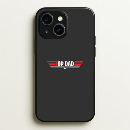 Top Dad- Fathers Day  - Father's Day Phone Case for iPhone 15 Plus