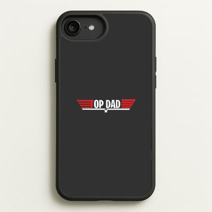 Top Dad- Fathers Day  - Father's Day Phone Case for iPhone 6 Plus / 7 Plus / 8 Plus