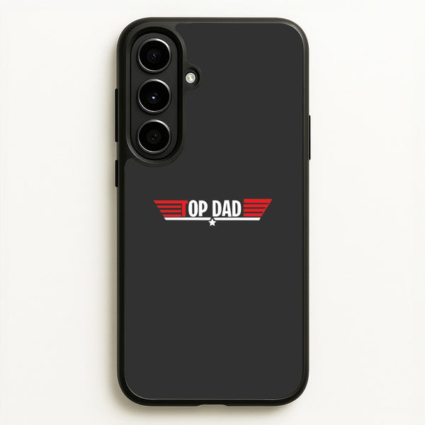 Top Dad- Fathers Day  - Father's Day Phone Case for Galaxy A56