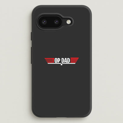 Top Dad- Fathers Day  - Father's Day Phone Case for Google Pixel 9a