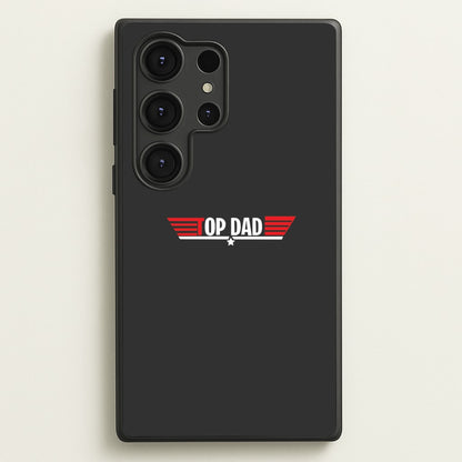 Top Dad- Fathers Day  - Father's Day Phone Case for Galaxy S25 Ultra