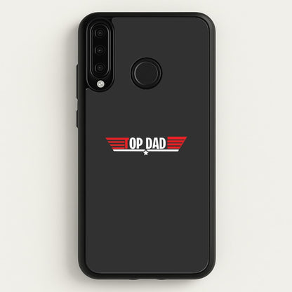 Top Dad- Fathers Day  - Father's Day Phone Case for Huawei P30 Lite