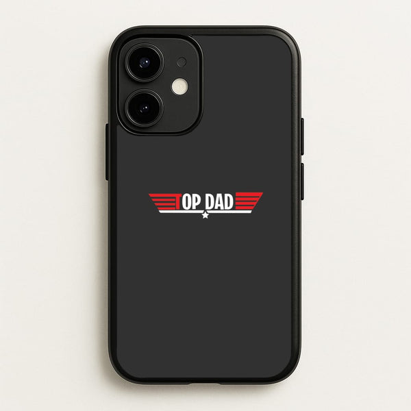 Top Dad- Fathers Day  - Father's Day Phone Case for iPhone 12 / 12 Pro