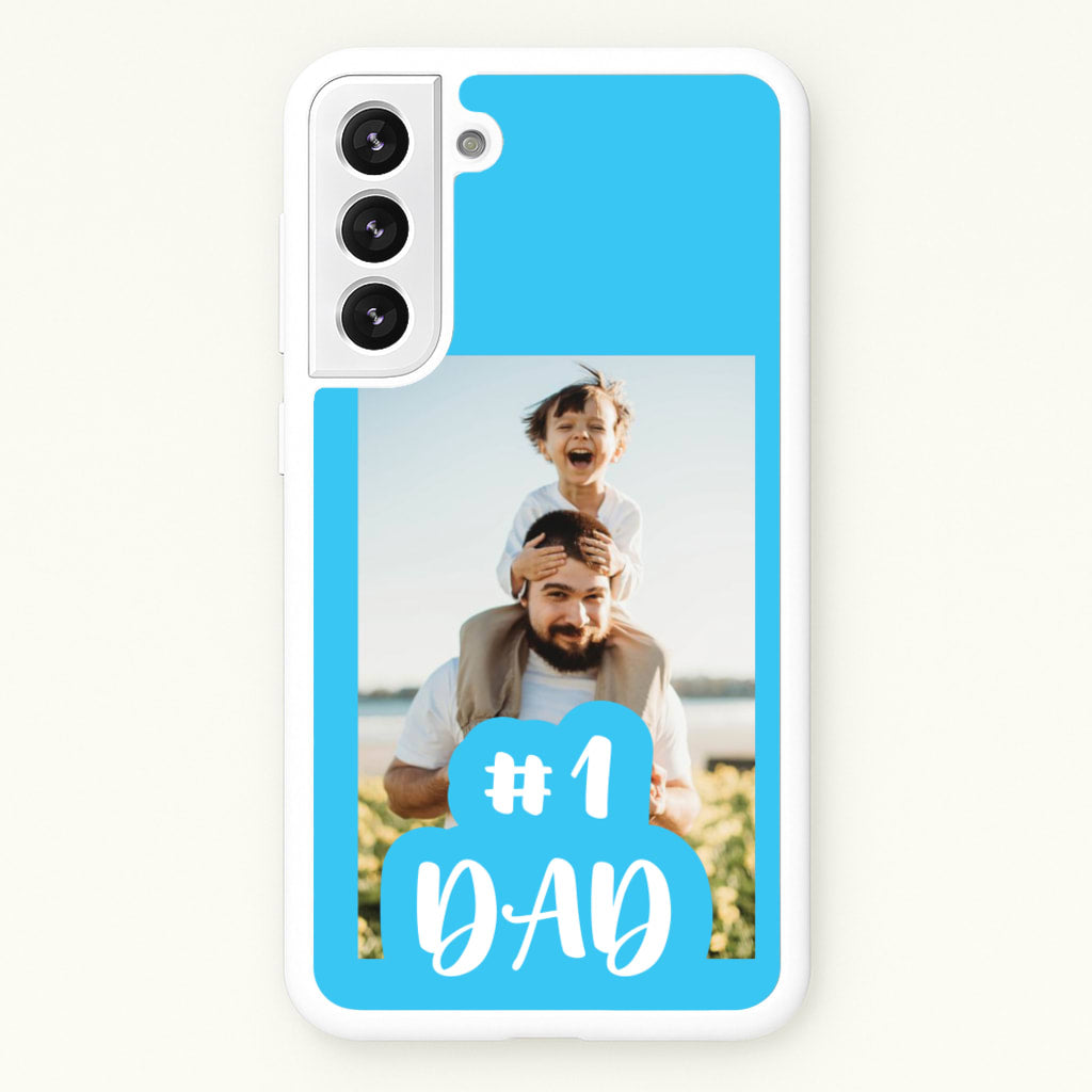 Hashtag 1 Dad - Personalised Father's Day  - Father's Day Phone Case for Galaxy S22 Plus