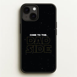 Come To The Dad Side - Personalised Father's Day  - Father's Day Phone Case for iPhone 13