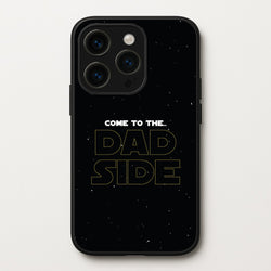 Come To The Dad Side - Personalised Father's Day  - Father's Day Phone Case for iPhone 14 Pro Max