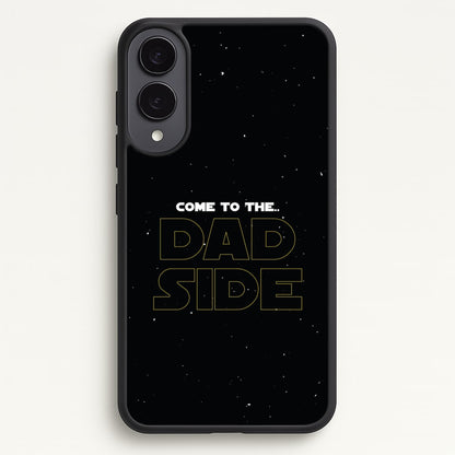 Come To The Dad Side - Personalised Father's Day  - Father's Day Phone Case for Galaxy S25 Edge