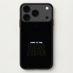 Come To The Dad Side - Personalised Father's Day Phone Case for iPhone 17 Pro