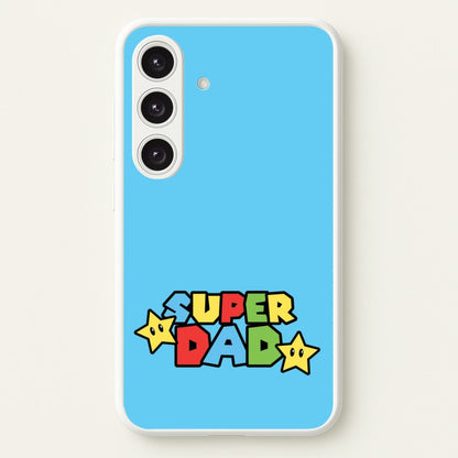 Super Dad   - Father's Day Phone Case for Galaxy S24 Plus