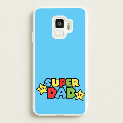 Super Dad   - Father's Day Phone Case for Galaxy S9