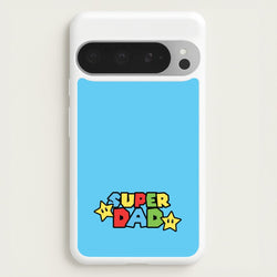 Super Dad   - Father's Day Phone Case for Google Pixel 9 Pro XL