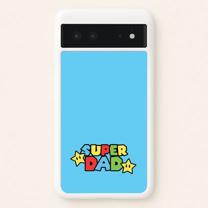 Super Dad   - Father's Day Phone Case for Google Pixel 6