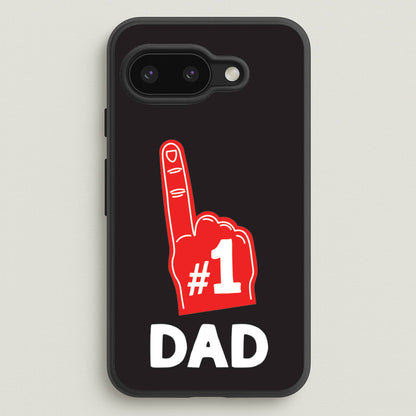 #1 Dad Foam Finger  - Father's Day Phone Case for Google Pixel 9a