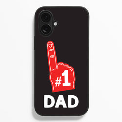 #1 Dad Foam Finger  - Father's Day Phone Case for iPhone 16 Plus