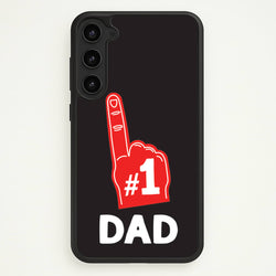 #1 Dad Foam Finger  - Father's Day Phone Case for Galaxy S23