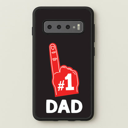 #1 Dad Foam Finger  - Father's Day Phone Case for Galaxy S10