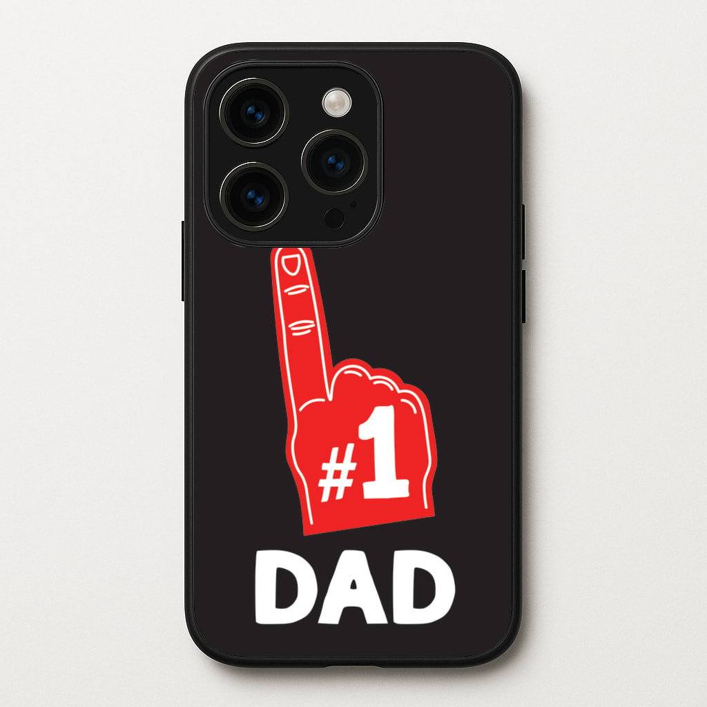 #1 Dad Foam Finger  - Father's Day Phone Case for iPhone 15 Pro Max