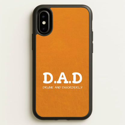 D.A.D  - Father's Day Phone Case for iPhone X / XS
