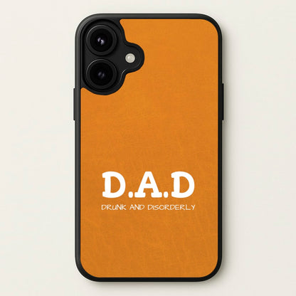 D.A.D Phone Case for iPhone 17