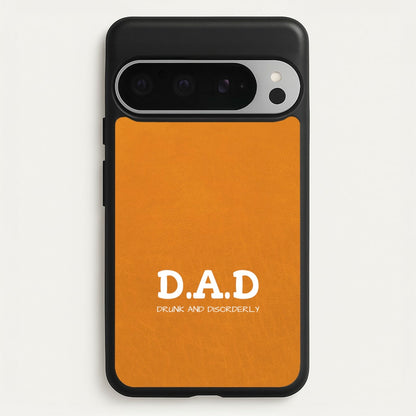 D.A.D  - Father's Day Phone Case for Google Pixel 9 Pro XL