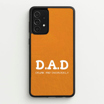 D.A.D  - Father's Day Phone Case for Galaxy A52 / A52s