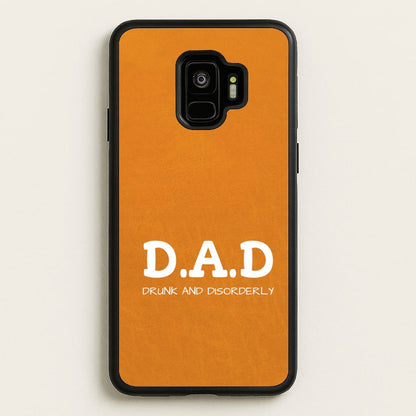 D.A.D  - Father's Day Phone Case for Galaxy S9