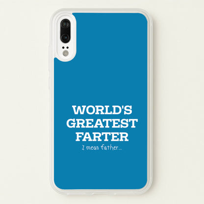 World's Greatest Farter   - Father's Day Phone Case for Huawei P20