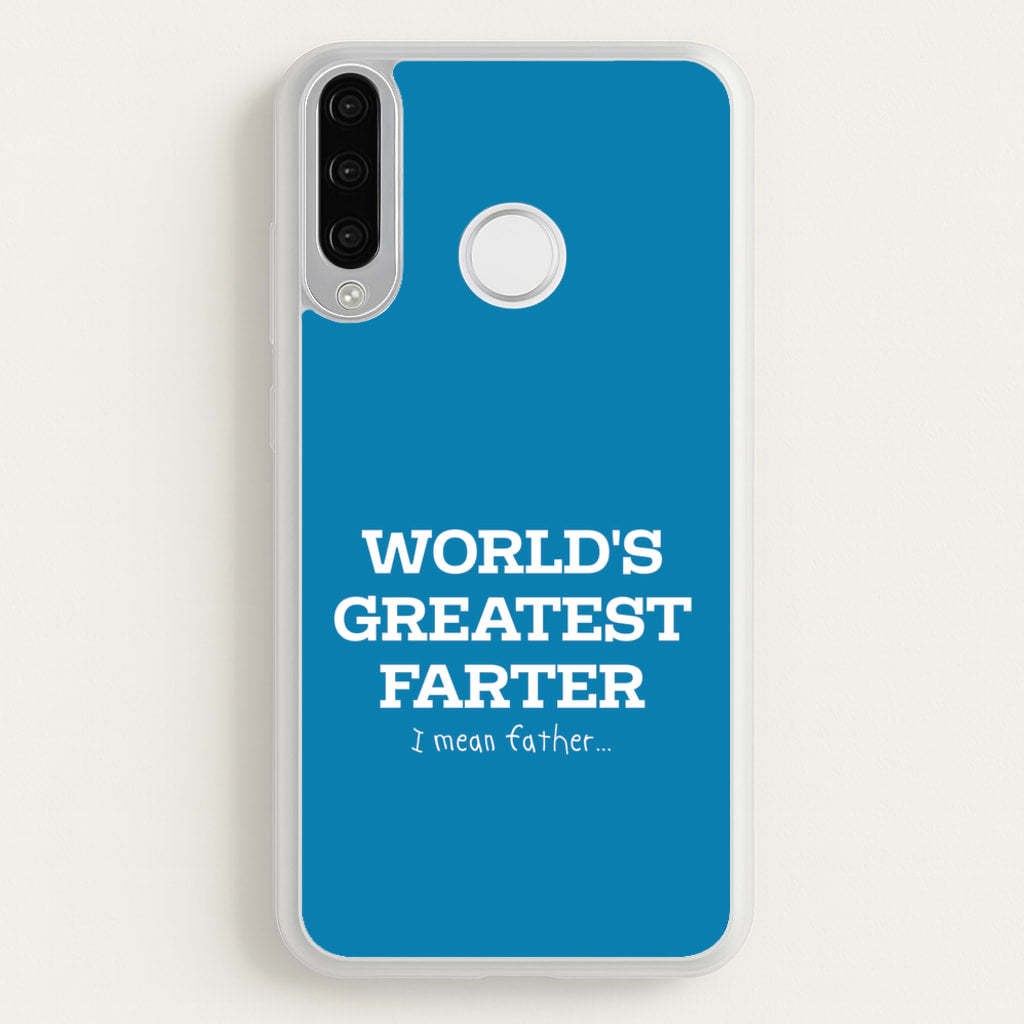 World's Greatest Farter   - Father's Day Phone Case for Huawei P30 Lite