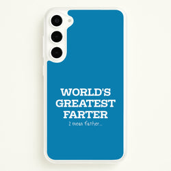 World's Greatest Farter   - Father's Day Phone Case for Galaxy S23 Plus