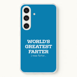World's Greatest Farter   - Father's Day Phone Case for Galaxy S24 Plus