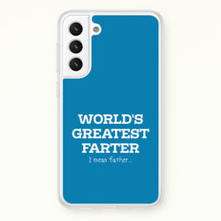 World's Greatest Farter   - Father's Day Phone Case for Galaxy S21 Plus