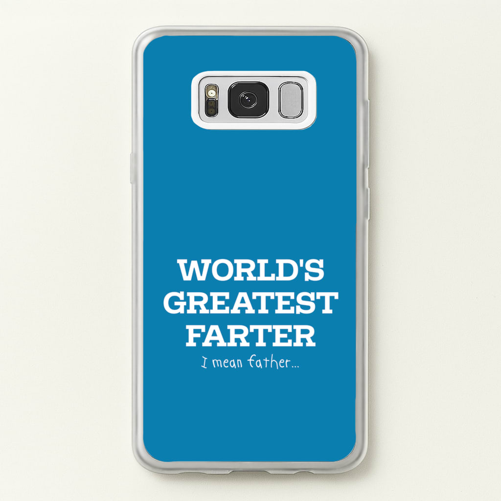 World's Greatest Farter   - Father's Day Phone Case for Galaxy S8