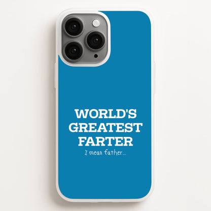 World's Greatest Farter   - Father's Day Phone Case for iPhone 11 Pro Max