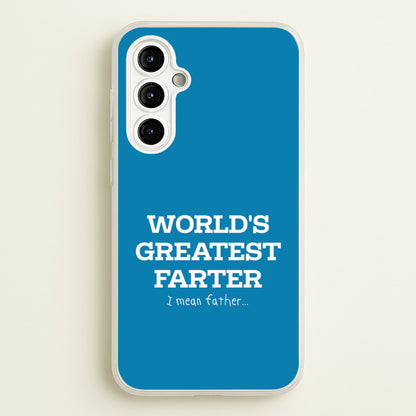 World's Greatest Farter   - Father's Day Phone Case for Galaxy A54